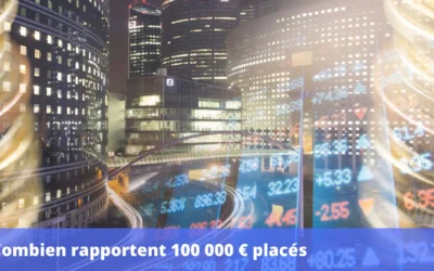 Combien rapporte 100 000 euros placés en banque en 2025 ?